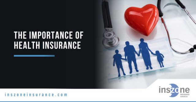 The Importance of Health Insurance