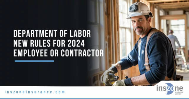 2024 DOL Rule: Employee or Contractor?